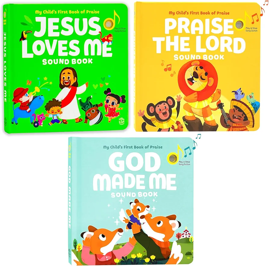 Jesus Loves Me, Praise The Lord and God Made Me - Bundle of 3 Books - Christian Sound Books for Toddlers 1-3 | Six Bible Songs & Illustrations in Each Book - Baptism Gifts for Boys and Girls