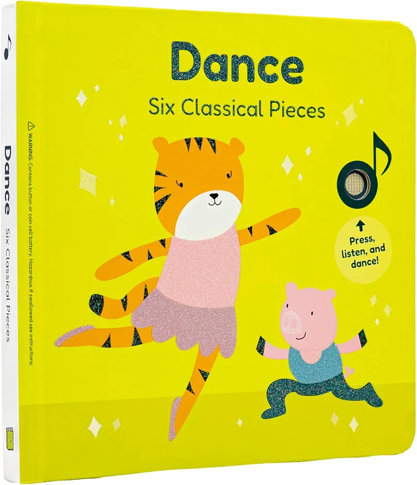 Cali's Books Dance to Classical Music - Children's Music Book for Boys & Girls - Educational & Interactive Sound Book for Babies & Toddlers Ages 2 -4 - Musical Birthday Gifts for Kids